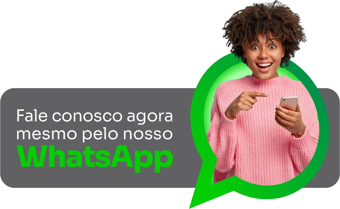 Fale com a gente pelo WhatsApp Fale com a gente pelo WhatsApp